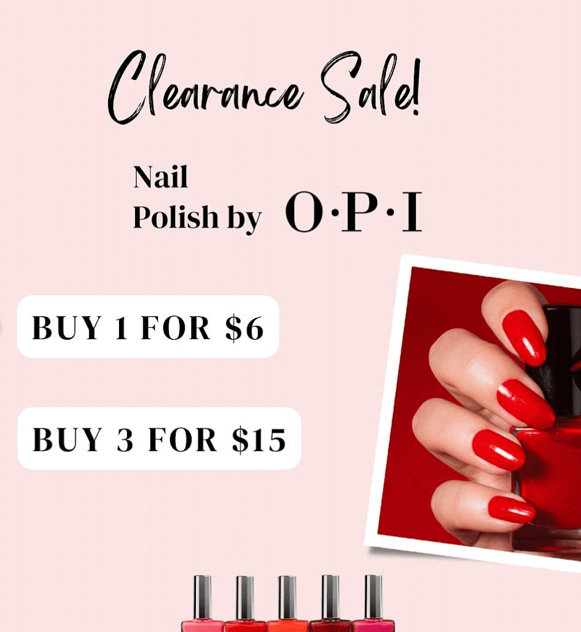 Advertisement for O.P.I nail polish clearance sale with pricing details.